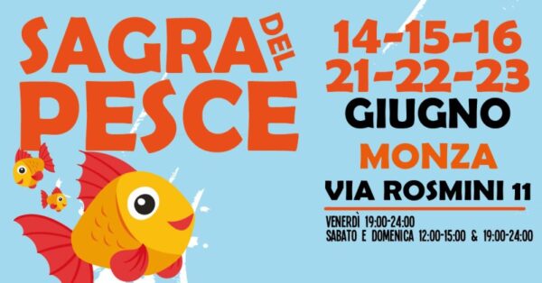 Sagre: a Monza due weeked all'insegna del pesce e dei sapori del mare