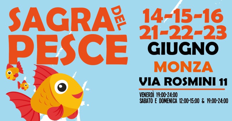 Sagre: a Monza due weeked all’insegna del pesce e dei sapori del mare